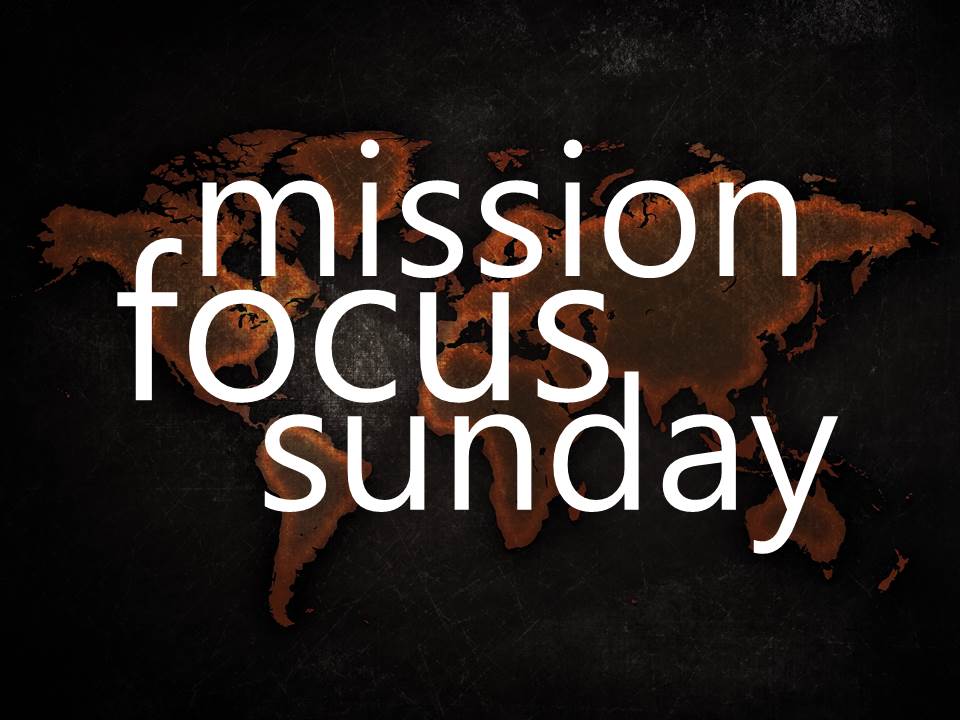 Missions Sunday: Isaiah 56:1-8
