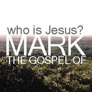 Mark: Who is Jesus?